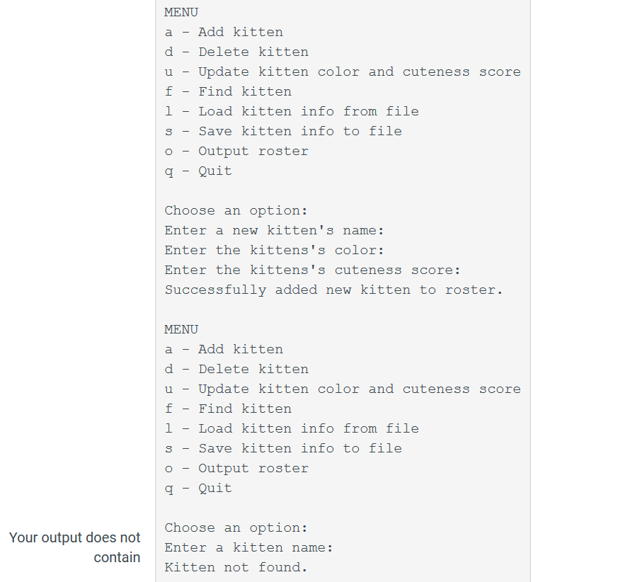 myfile; myfile.open(str.c_str()); myfilesize; i++) myfilekittens[i].namekittens[i].colorkittens[i].score>ch; switch(ch) { case 'a' : cout>kit.name; cout>kit.color;
