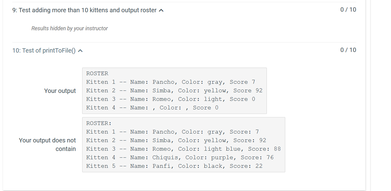 if(bol) cout>kit.name; index = findKitten(kit.name,&kittenRoster); if (index == -1) cout>name; getKittenFromFile(name,&kittenRoster); break;