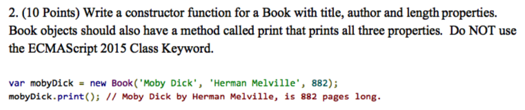  2. (10 Points) Write a constructor function for a Book with