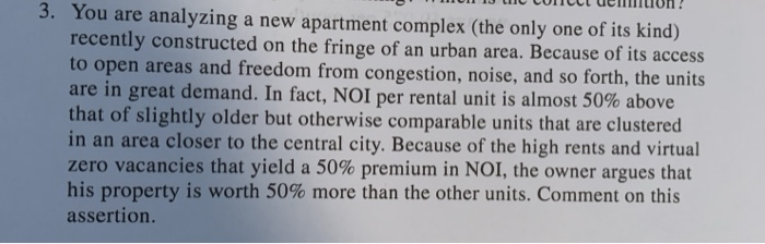  3. You are analyzing a new apartment complex (the only one