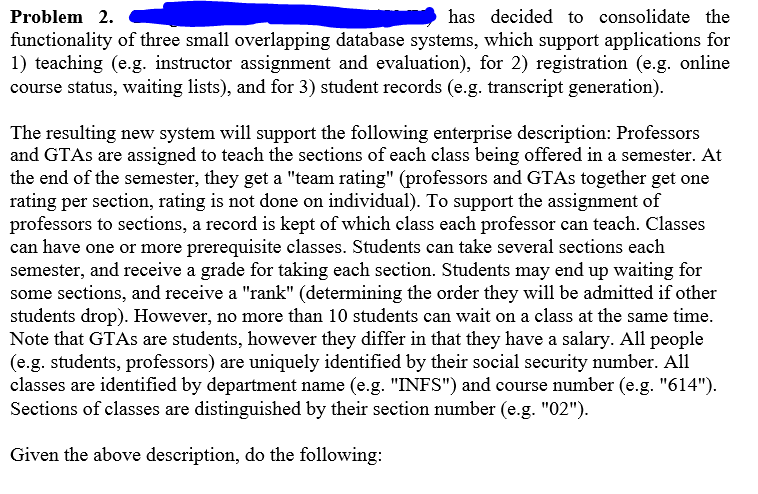 Problem 2. has decided to consolidate the functionality of three small