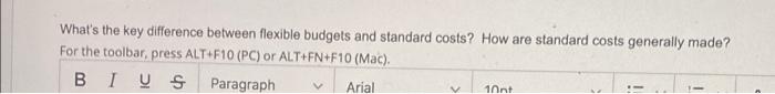 original answer please What's the key difference between flexible budgets and standard