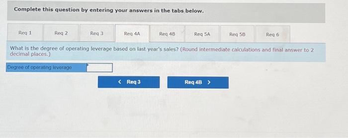 decimal places.) Complete this question by entering your answers in the tabs