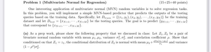 programming assignment in Python Problem 1 (Multivariate Normal for Regression) (15+25=40 points)