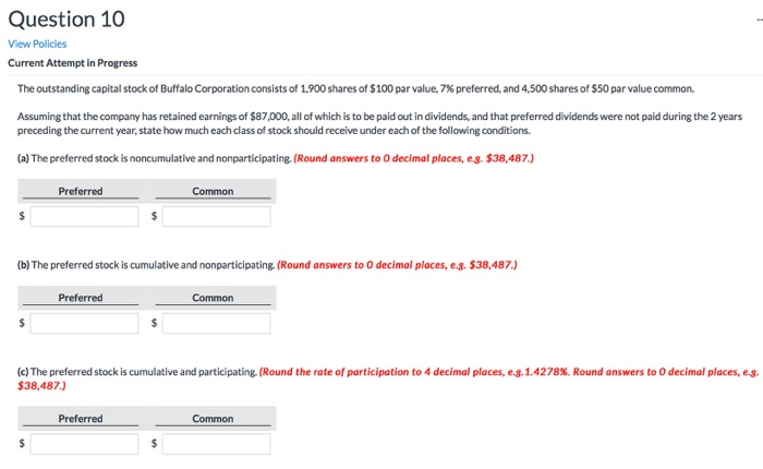  Question 10 View Policies Current Attempt in Progress The outstanding capital