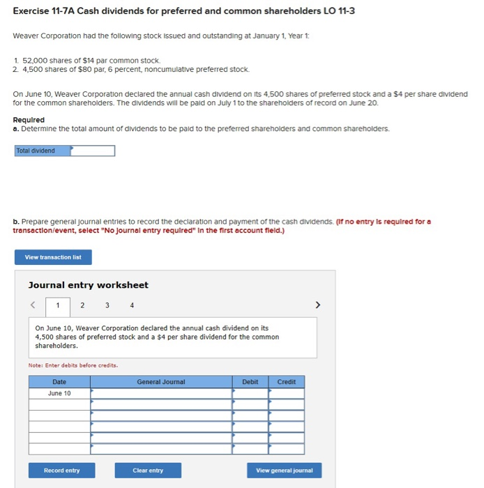  Exercise 11-7A Cash dividends for preferred and common shareholders LO 11-3