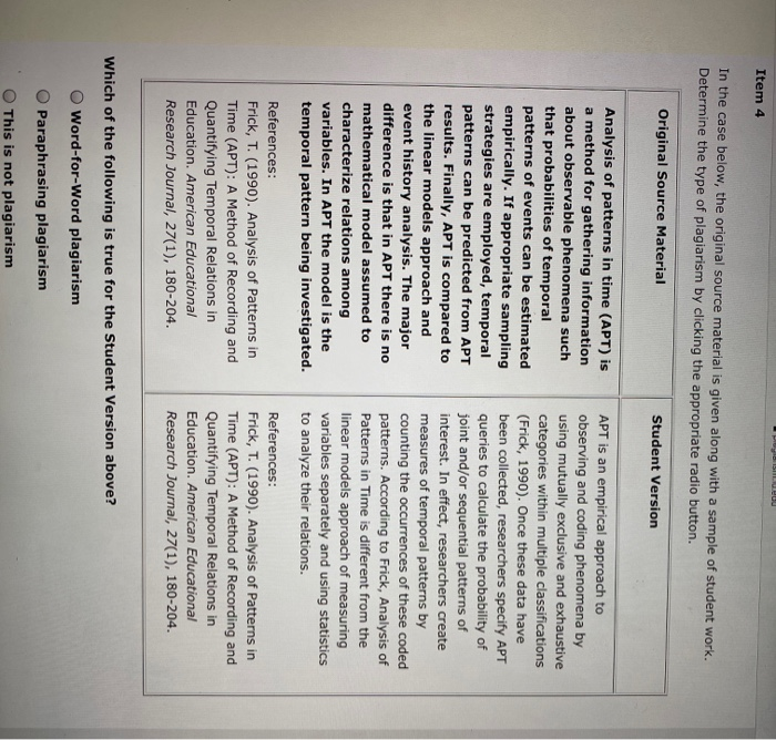  Item 4 In the case below, the original source material is