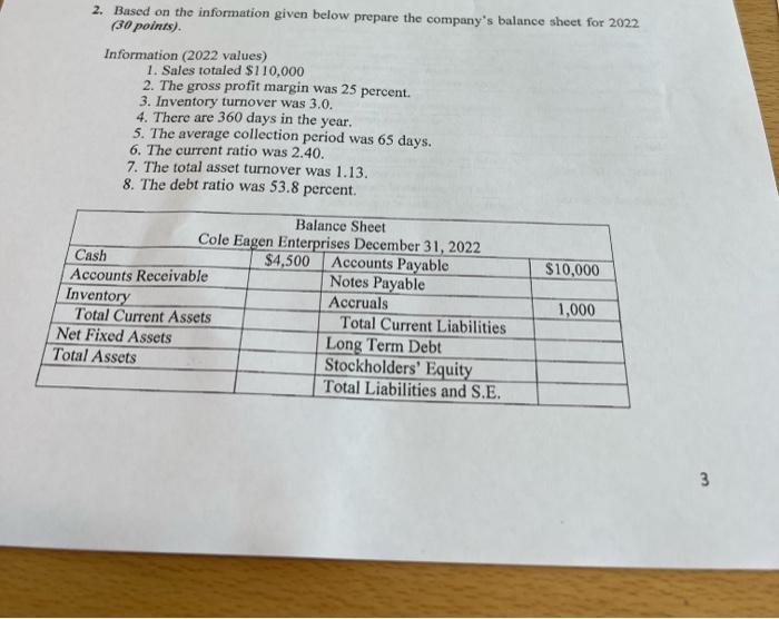  2. Based on the information given below prepare the company's balance