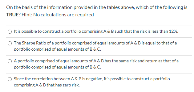 following tables: Asset Table Asset A Asset B Asset C Standard Deviation