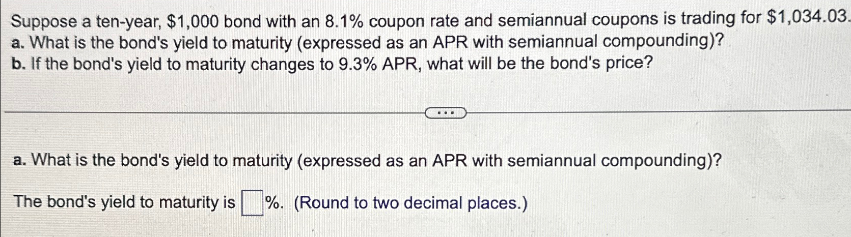  Suppose a ten-year, $1,000 bond with an 8.1% coupon rate and
