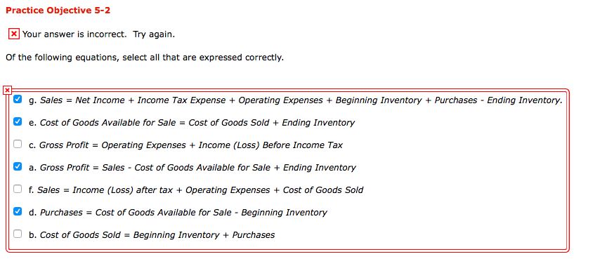Practice Objective 5-2 * Your answer is incorrect. Try again. of