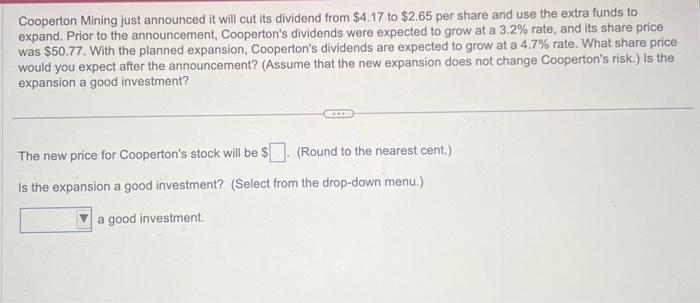  Cooperton Mining just announced it will cut its dividend from $4.17