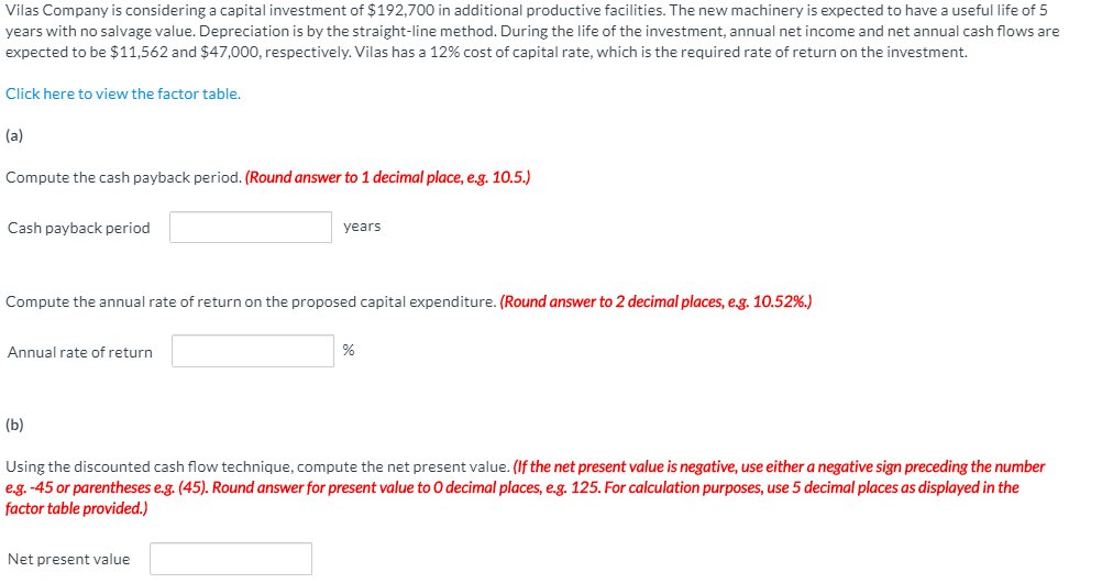  Step by step solution would be appreciated!! Vilas Company is considering
