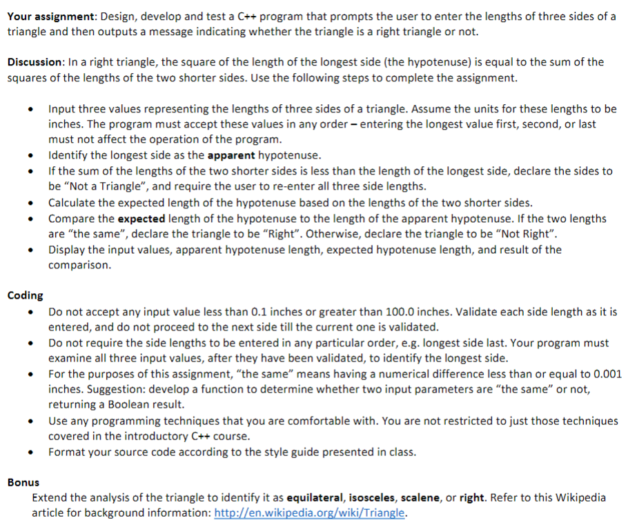  Your assignment: Design, develop and test a C++ program that prompts