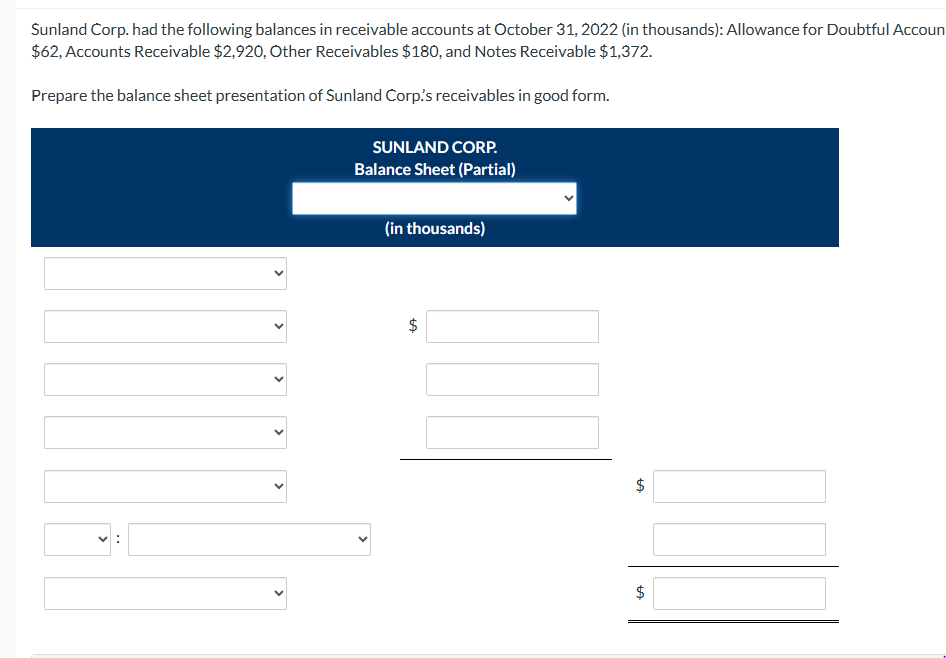 Balance sheets drop down choices For the year ended Oct 31,