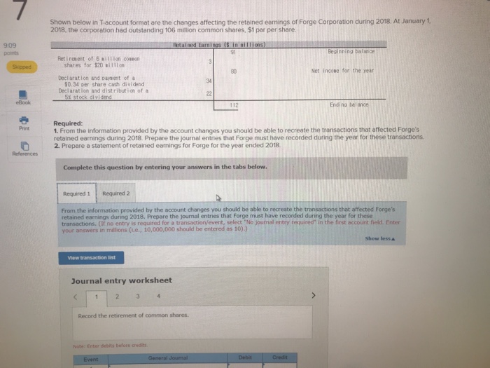  7 Shown below in T-account format are the changes affecting the