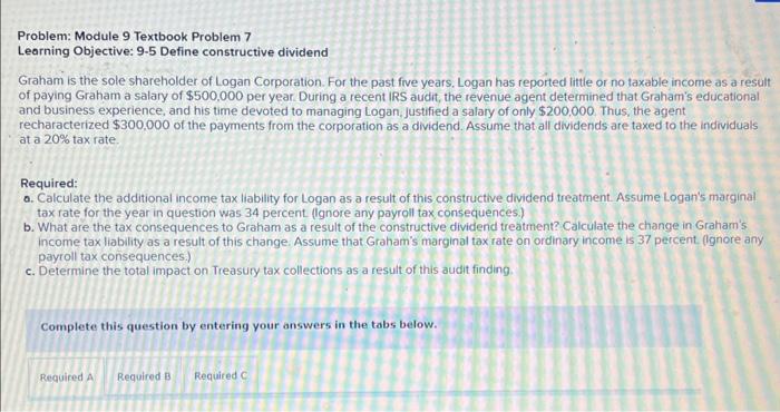  Problem: Module 9 Textbook Problem 7 Learning Objective: 9-5 Define constructive