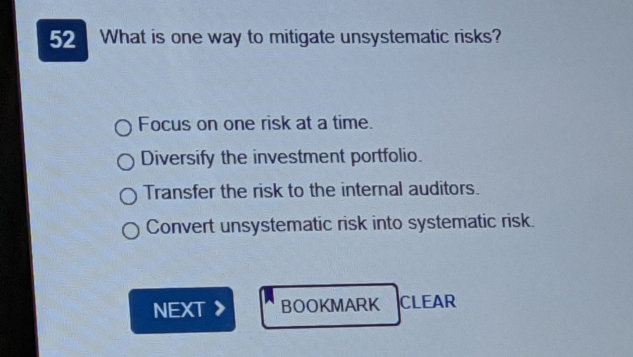  52 What is one way to mitigate unsystematic risks? Focus on