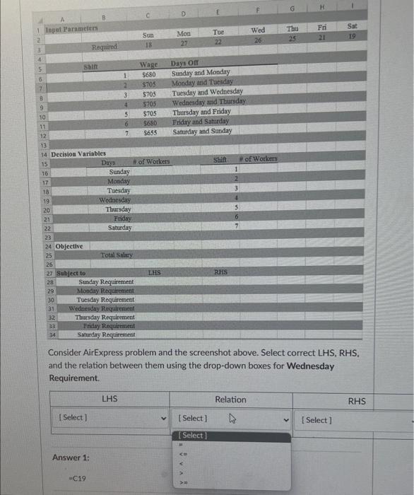 11 12 13 14 Decision Variables Consider AirExpress problem and the screenshot