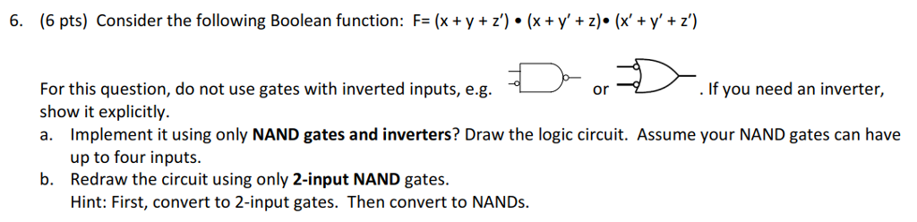  6. (6 pts) Consider the following Boolean function: F (xy z).