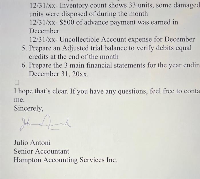 will complete Hampton's entire accounting cycle. You will be required to record