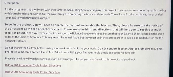 entries in a journal, post to a ledger, complete a trial balance,