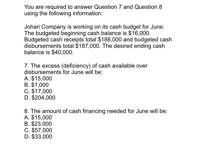  You are required to answer Question 7 and Question 8 using