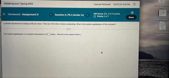  FIN334 Section 1 Spring 2022 Samuel McDaniel 03/27/22 9:26 PM =