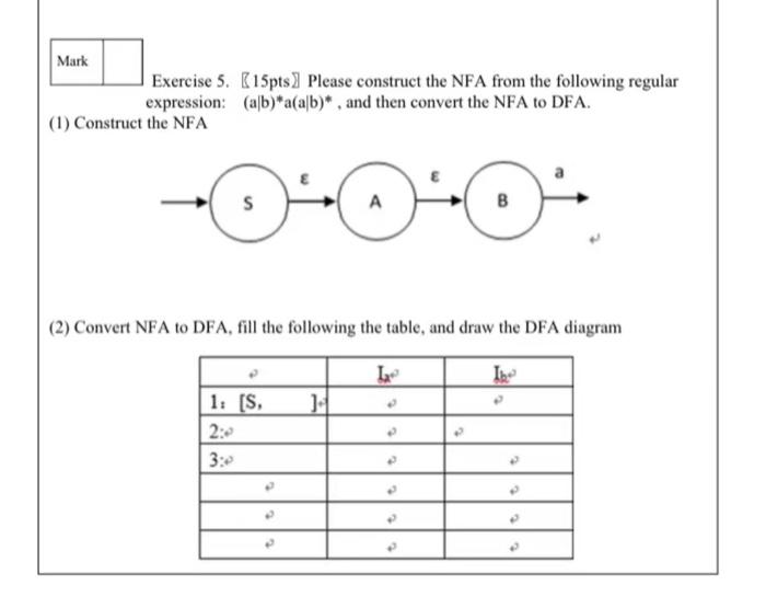  Mark Exercise 5. K15pts) Please construct the NFA from the following
