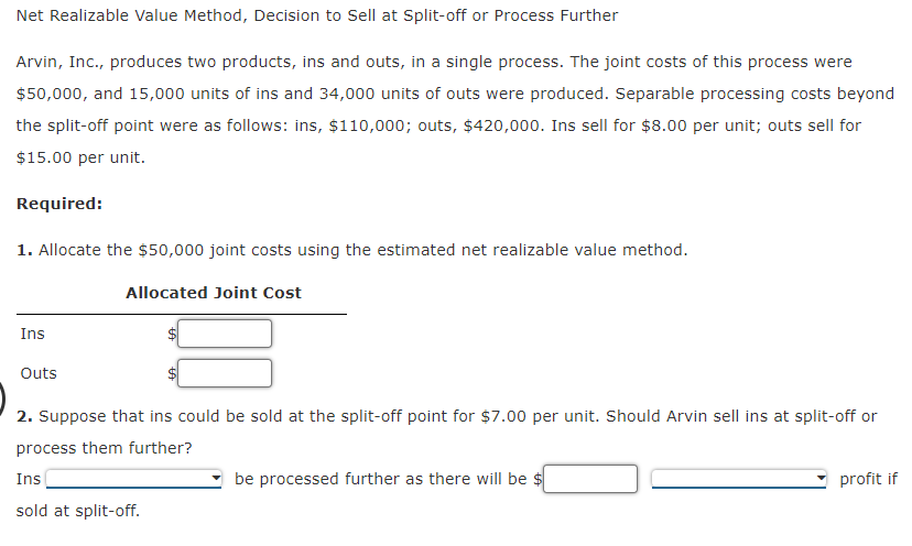 Net Realizable Value Method, Decision to Sell at Split-off or Process