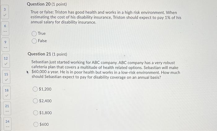  3 Question 20 (1 point) True or false: Triston has good
