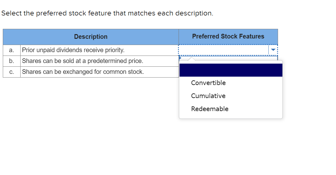  Select the preferred stock feature that matches each description. Description Preferred