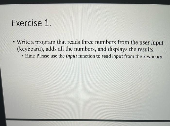 Python Exercise. Please submit codes and result of the excercise. - Write