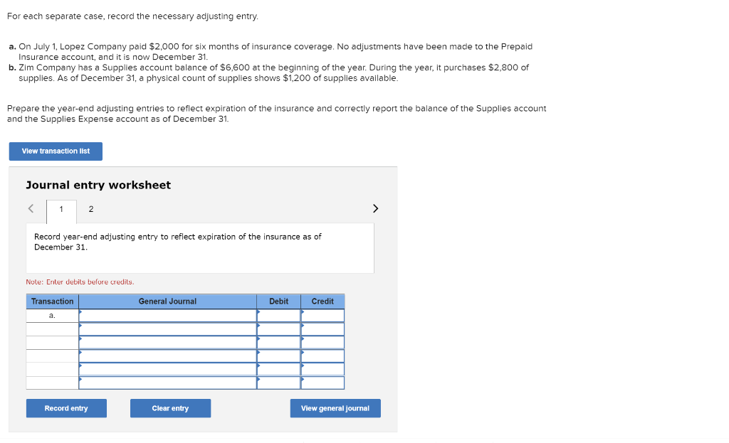  For each separate case, record the necessary adjusting entry. a. On