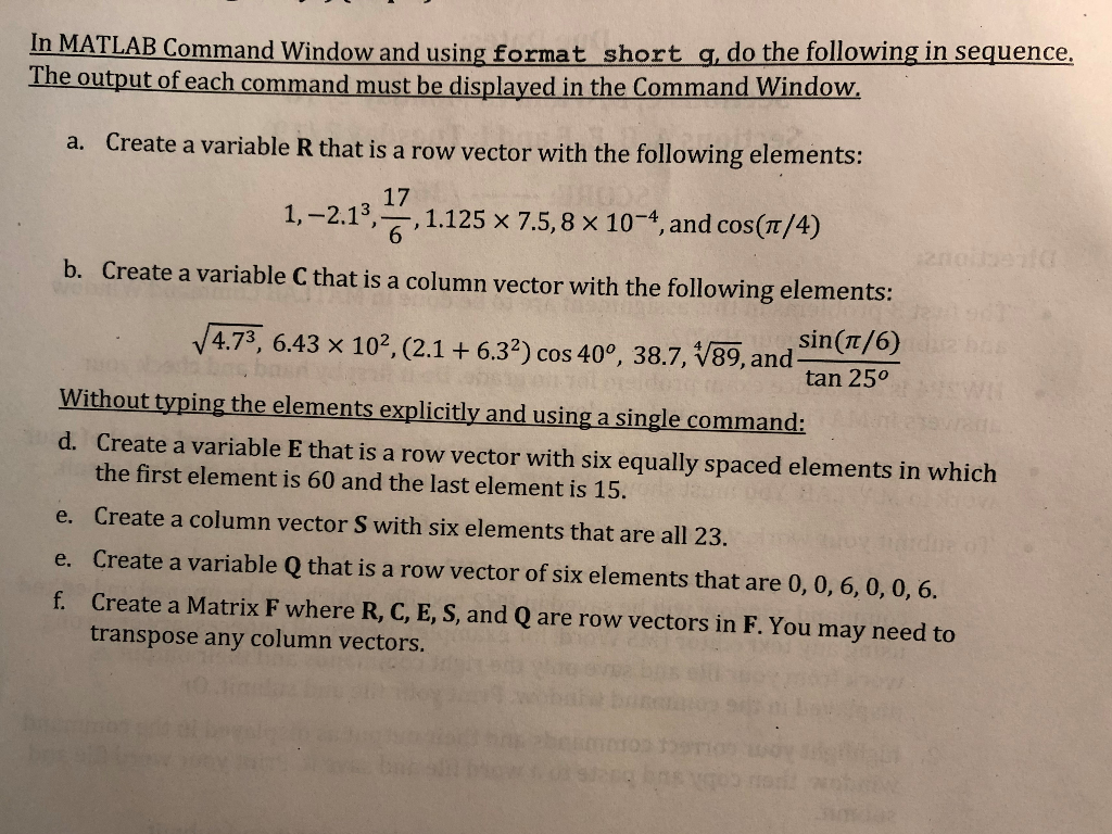  In MATLAB Command Window and using format short g, do the
