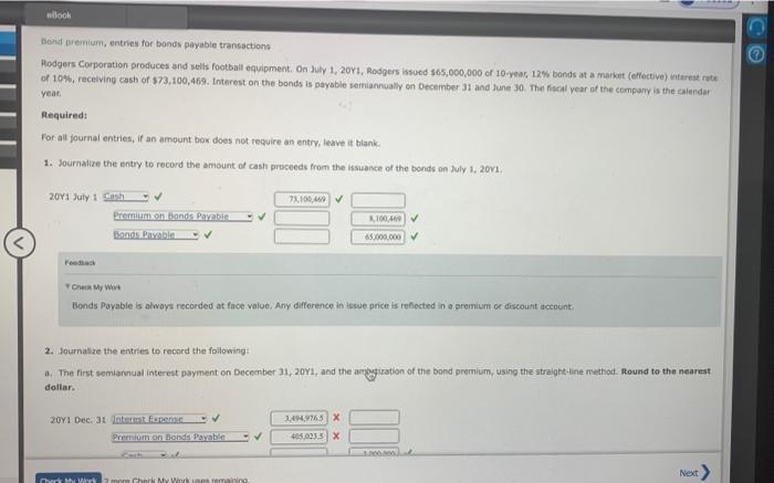 Please answer the questions I got wrong. Band preiniurn, entries for bonds