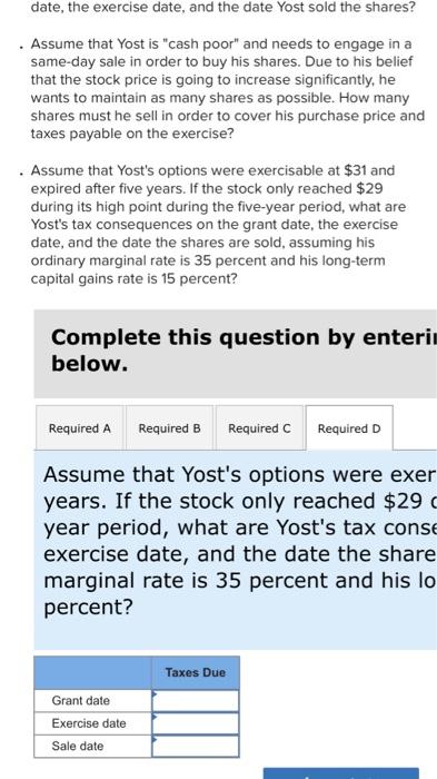 Yost exercised all of his options when the share price was $52