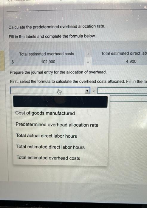 cvertead allocation rate using dieect iabor hours as the alocation base. and