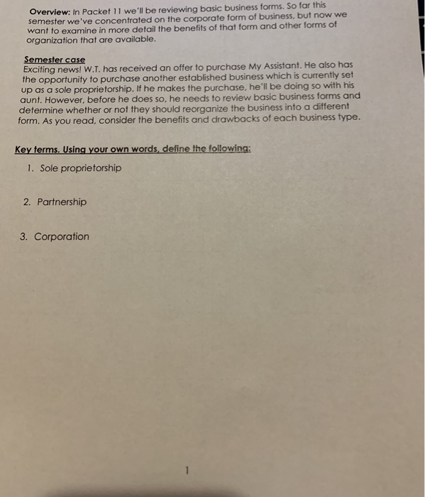  Overview: In Packet 11 we'll be reviewing basic business forms. So