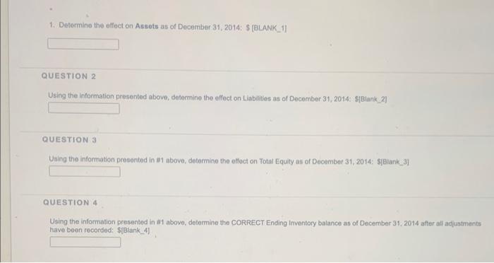 CH 8 - Inventory Errors: Use the following information to answer the