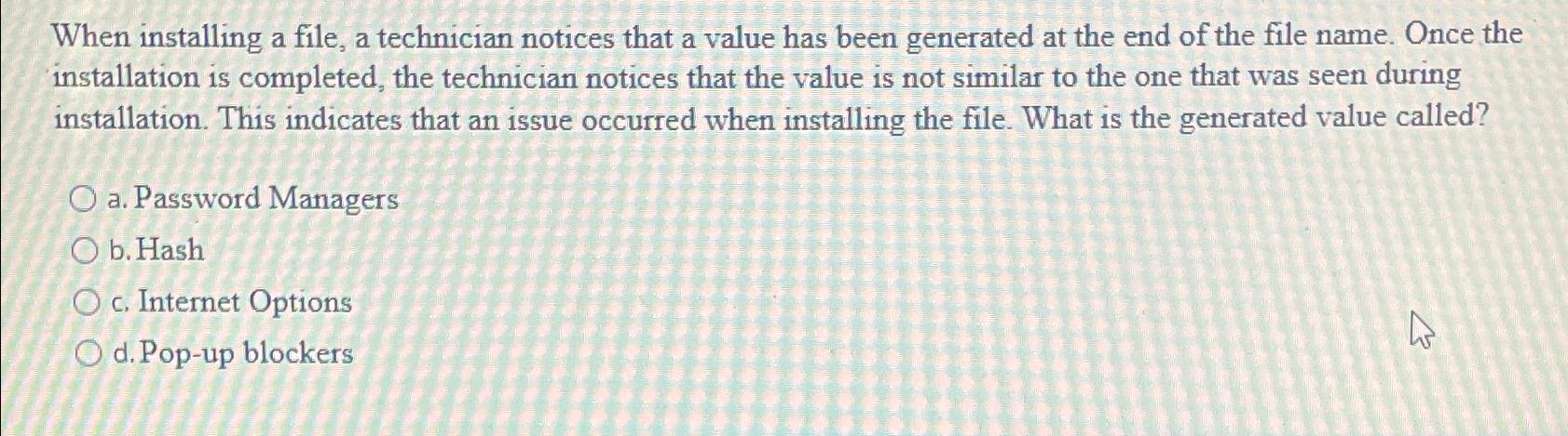  When installing a file, a technician notices that a value has