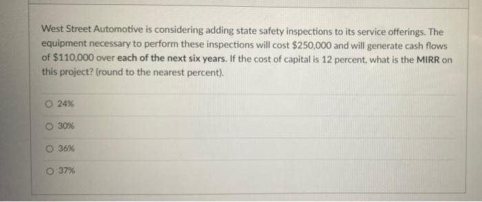 please help West Street Automotive is considering adding state safety inspections to