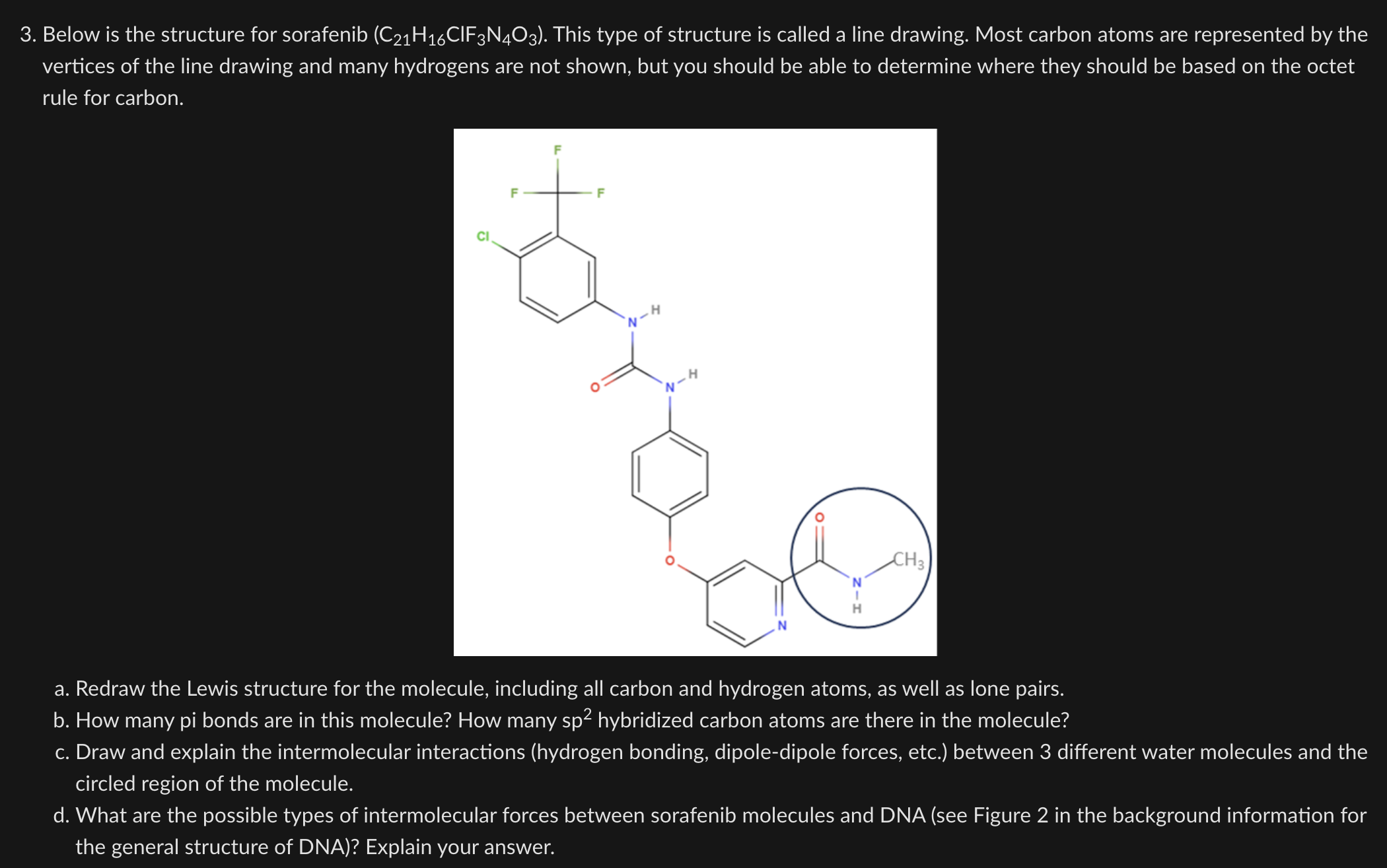  c. Draw and explain the intermolecular interactions (hydrogen bonding, dipole-dipole forces,