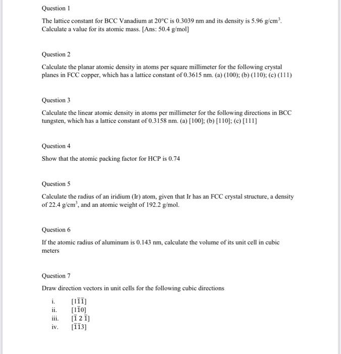 material science Question 1 The lattice constant for BCC Vanadium at 20C