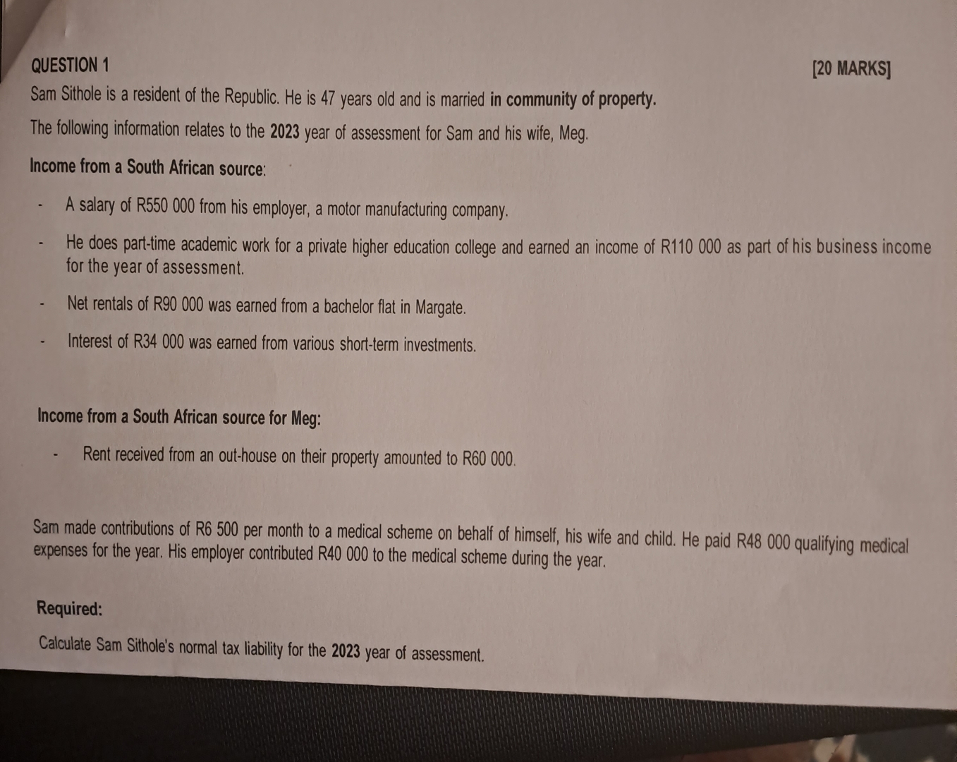  QUESTION 1 [20 MARKS] Sam Sithole is a resident of the