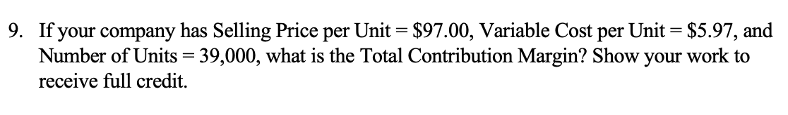 receive full credit. T1 200,000 T2 800,000 Number of Units | $