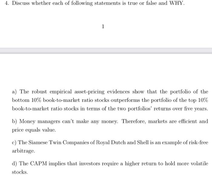 Please help me to solve this question 4. Discuss whether each of