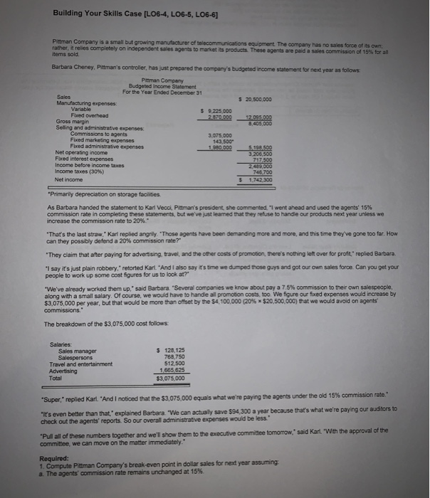  building your skills case - Please answer all required questions 1-4.