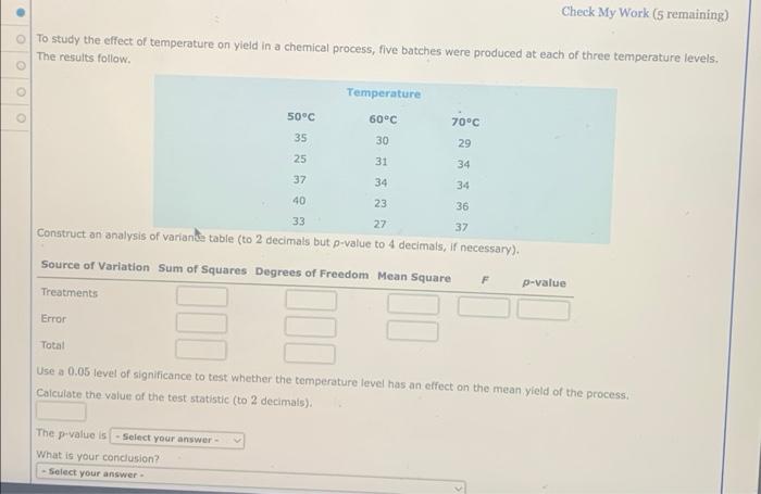  c 50C Check My Work (5 remaining) To study the effect