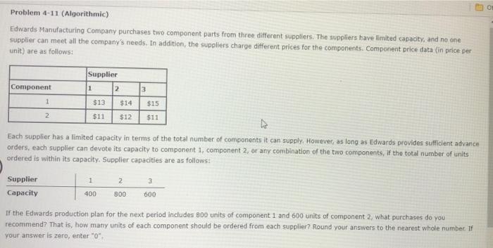  Problem 4-11 (Algorithmic) Edwards Manufacturing Company purchases two component parts from